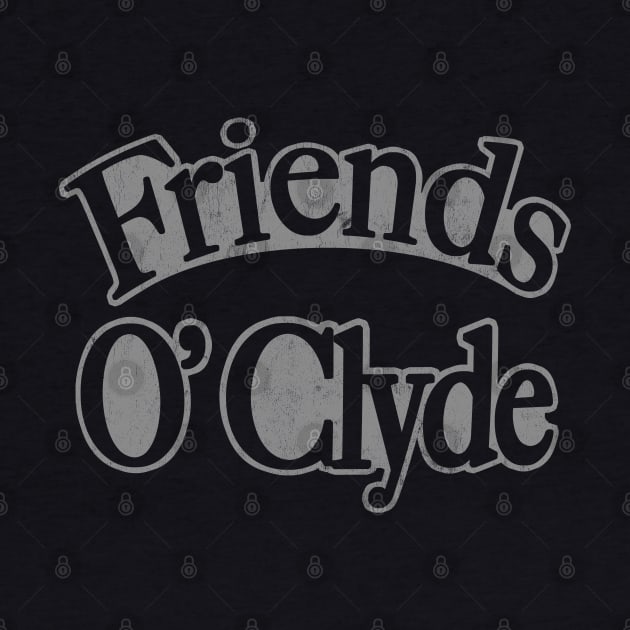 Friends O'Clyde / 90s Style Original Design by DankFutura